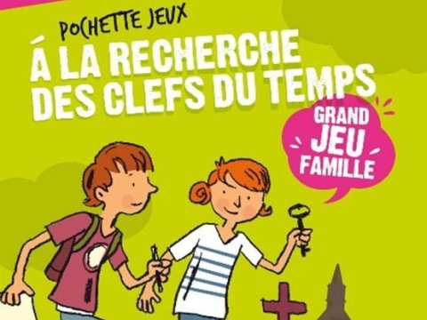 Jeux de Piste - A la recherche des Clés du Temps